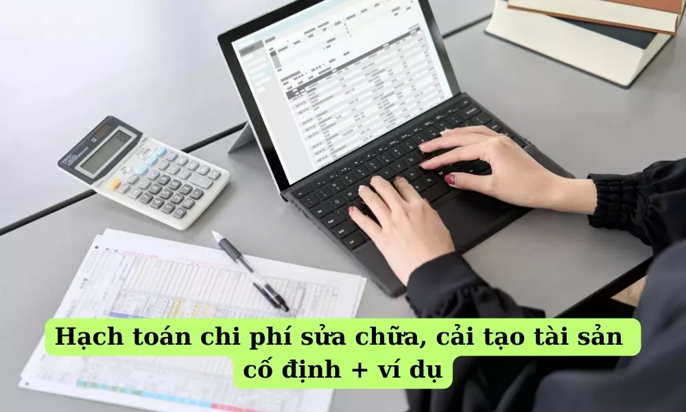 hach-toan-chi-phi-sua-chua-cai-tao-tai-san-co-dinh