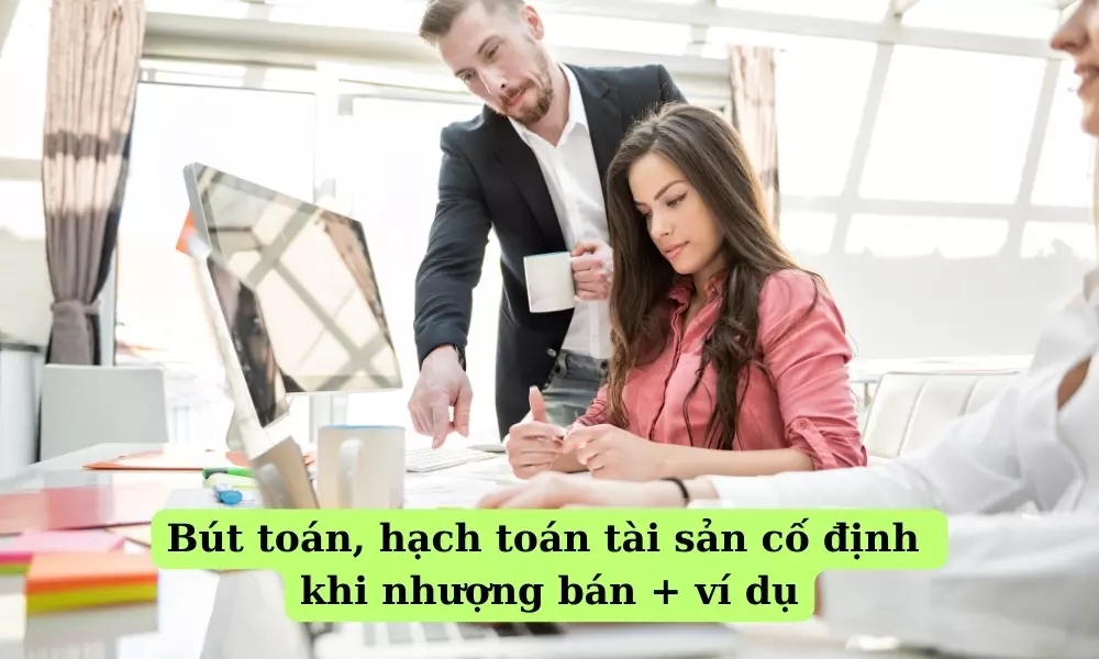 hach-toan-tai-san-co-dinh-khi-nhuong-ban