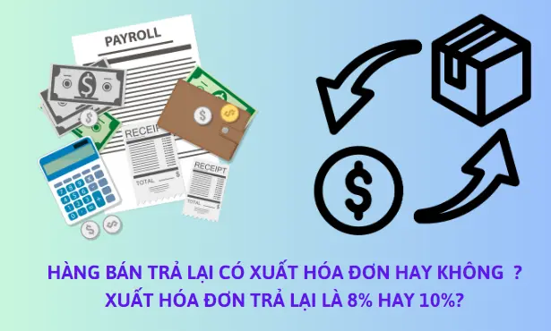 hang-ban-tra-lai-co-xuat-hoa-don-hay-khong-02