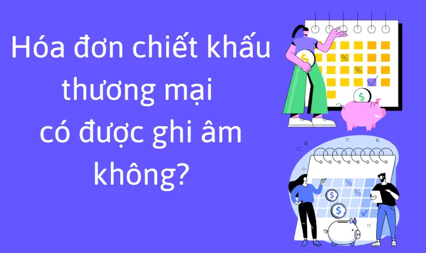hoa-don-chiet-khau-thuong-mai-co-duoc-ghi-am-khong
