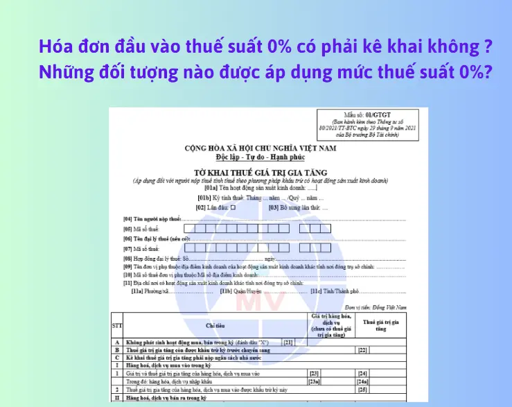 hoa-don-dau-vao-thue-suat-0-co-phai-ke-khai-khong