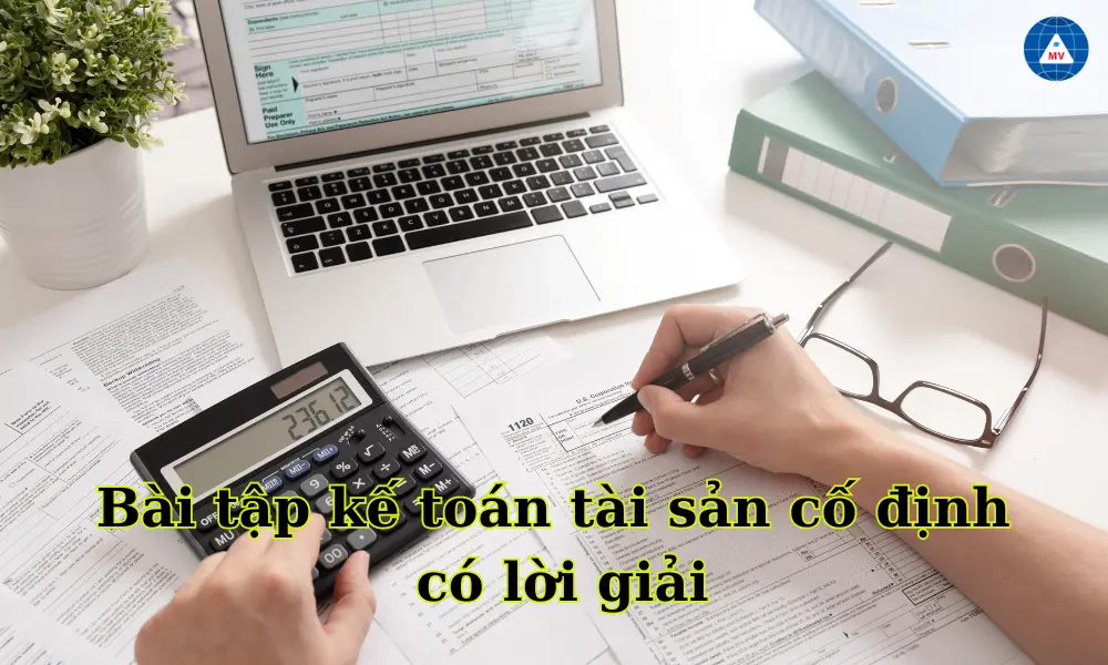 bai-tap-ke-toan-tai-san-co-dinh