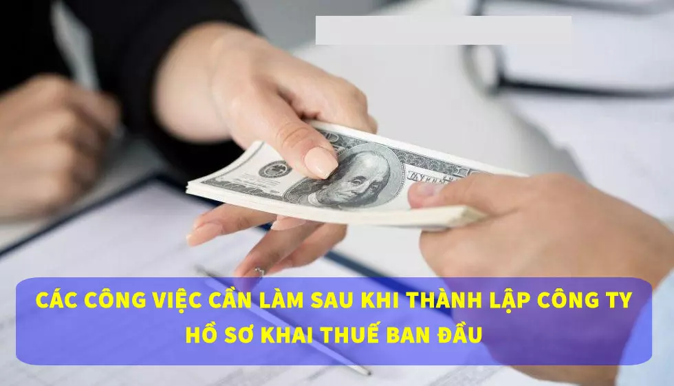 cac-cong-viec-can-lam-sau-khi-thanh-lap-cong-ty