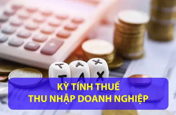 ky-tinh-thue-thu-nhap-doanh-nghiep